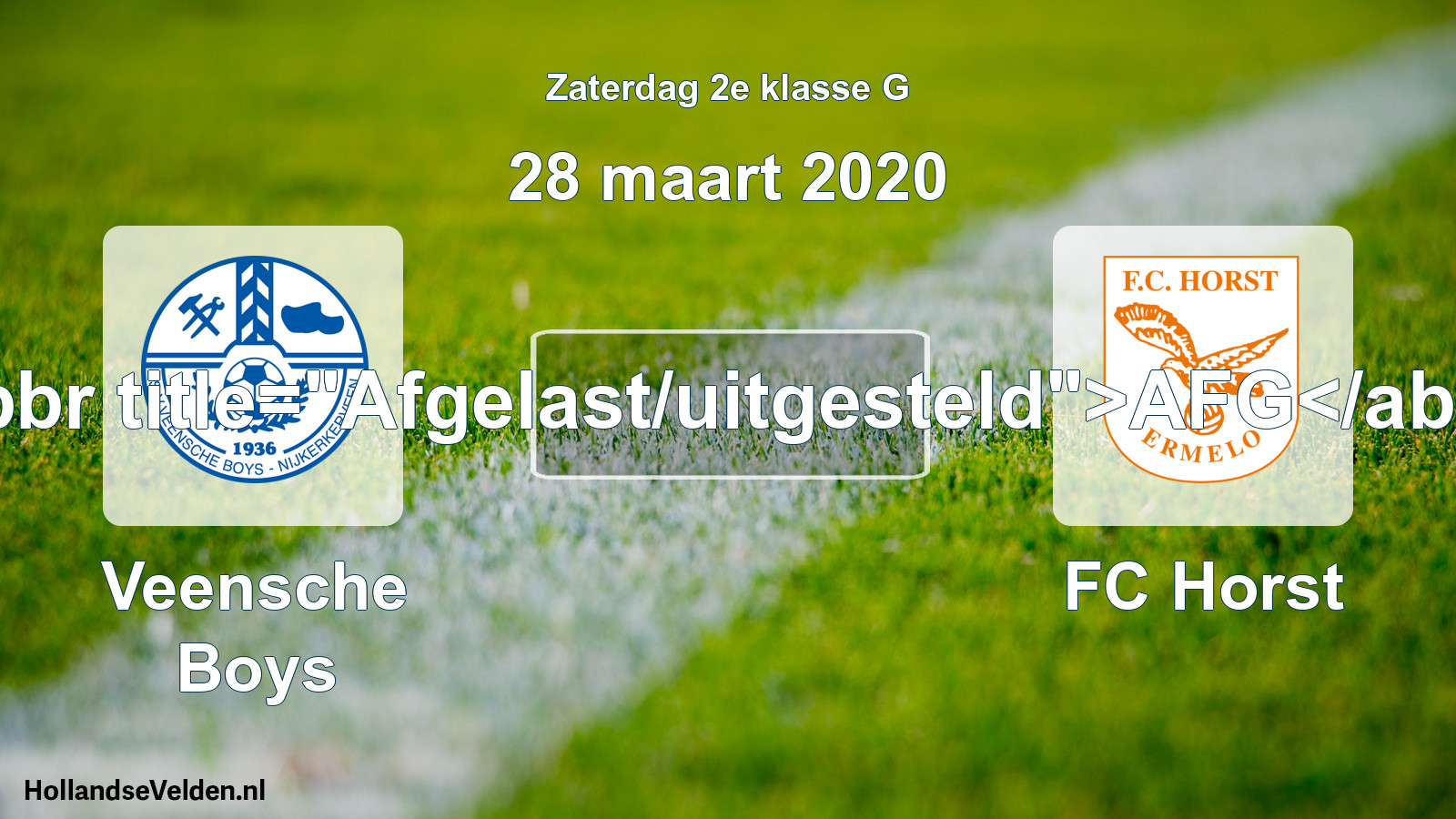 Scheduled Match: Veensche Boys - FC Horst (28 March 2020)