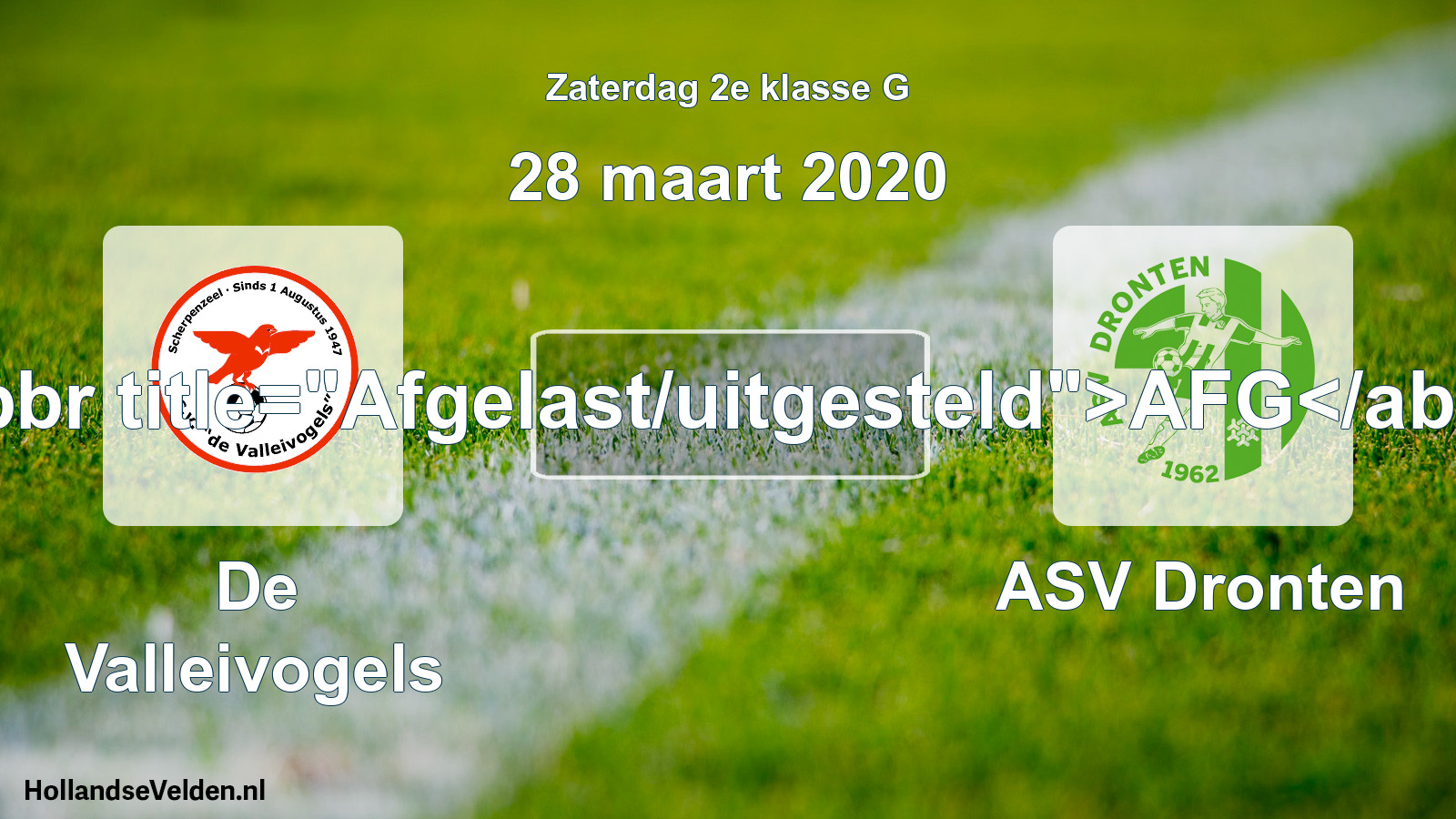 Scheduled Match: De Valleivogels - ASV Dronten (28 March 2020)