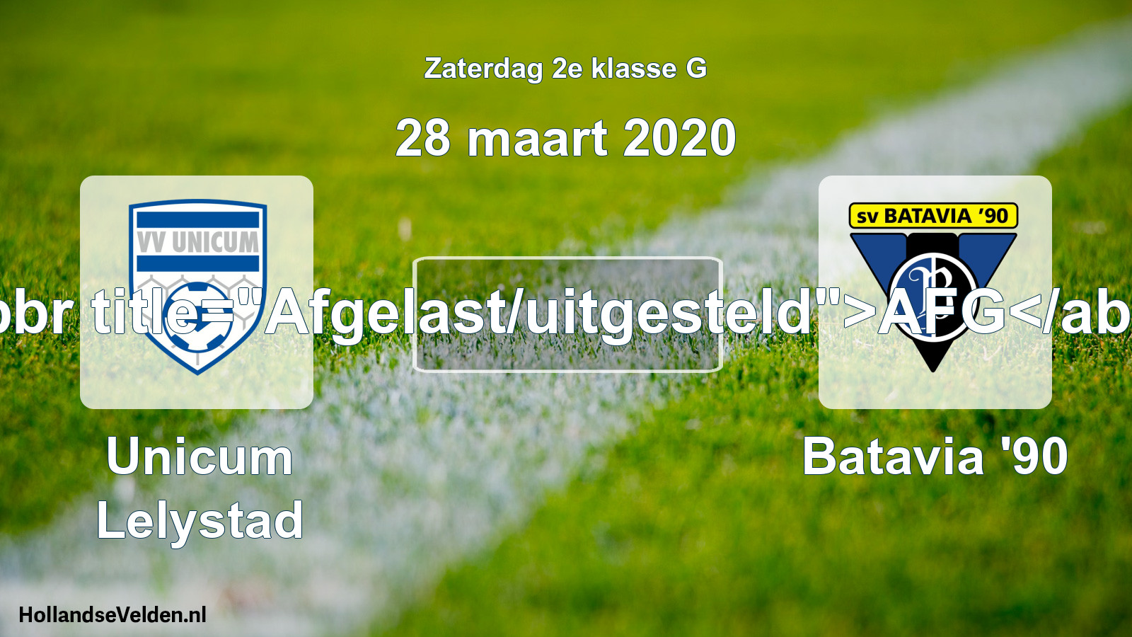 Scheduled Match: Unicum Lelystad - Batavia '90 (28 March 2020)
