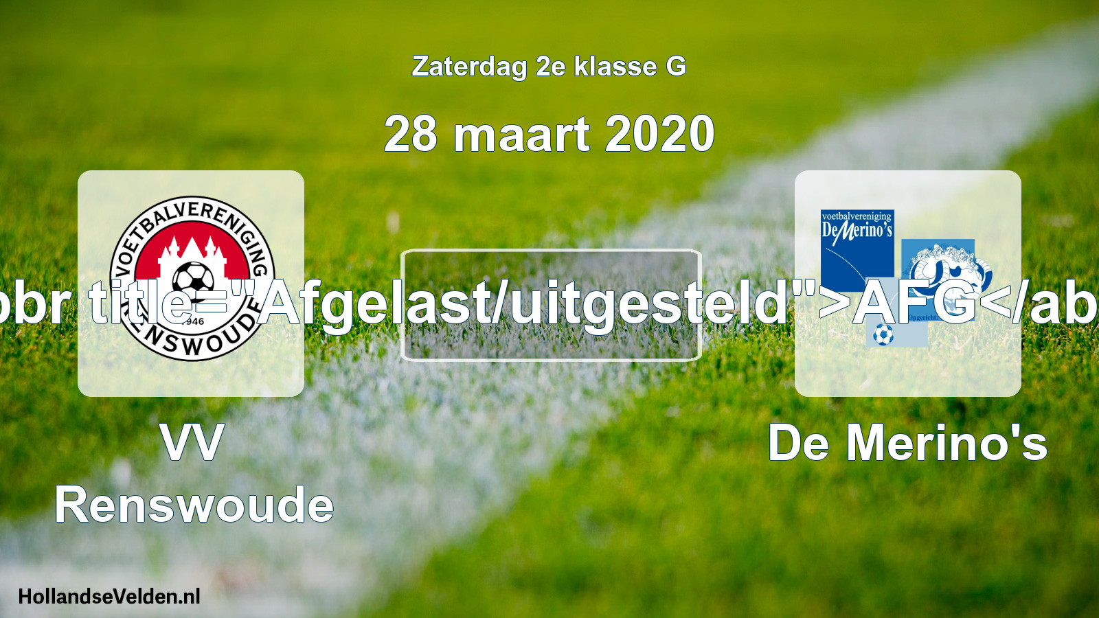 Scheduled Match: VV Renswoude - De Merino's (28 March 2020)