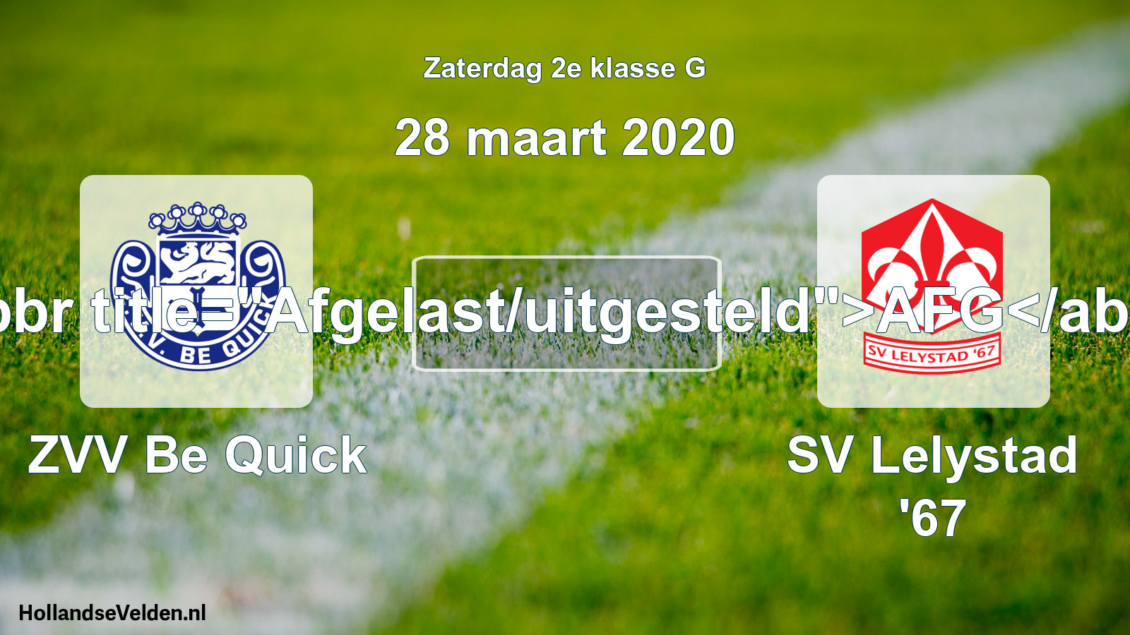 Scheduled Match: ZVV Be Quick - SV Lelystad '67 (28 March 2020)