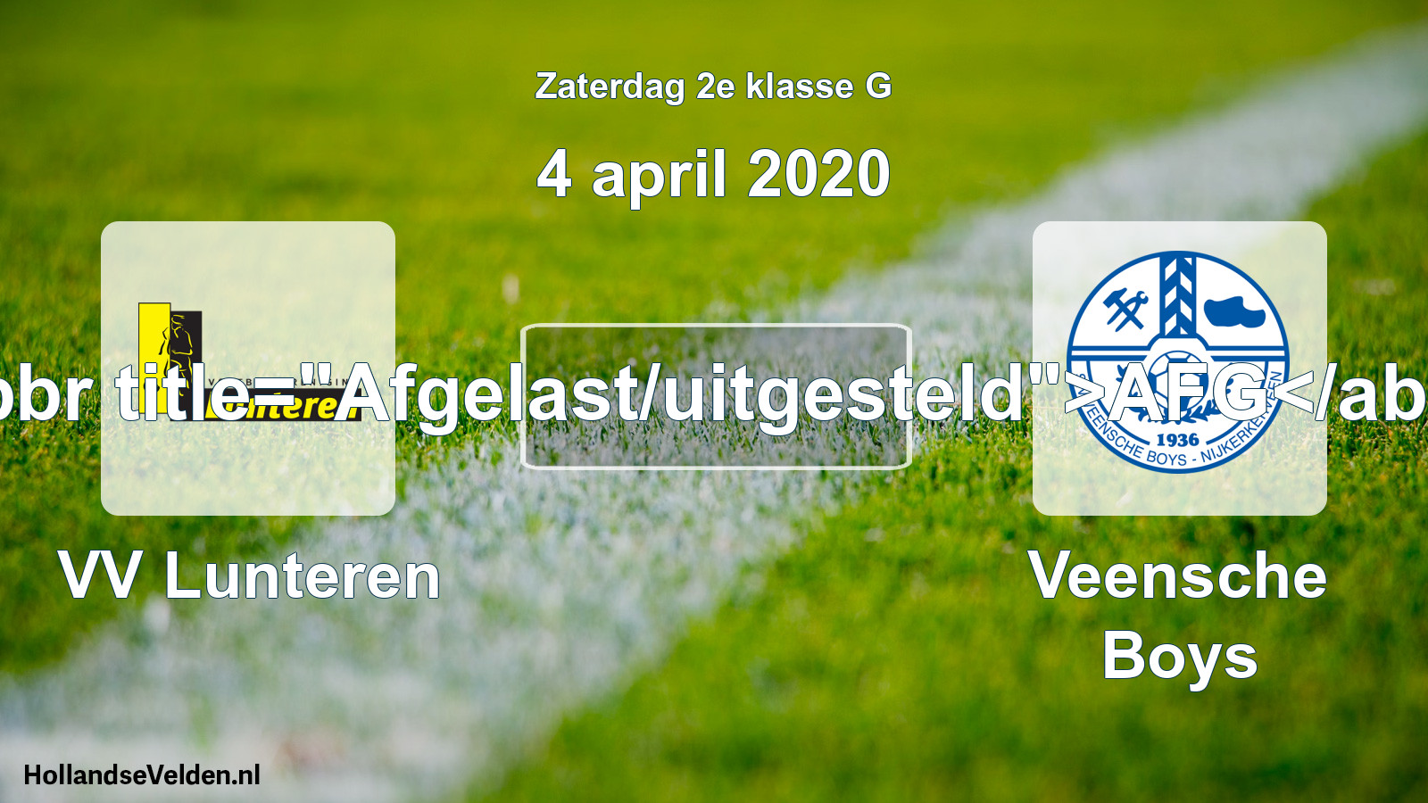Scheduled Match: VV Lunteren - Veensche Boys (4 April 2020)