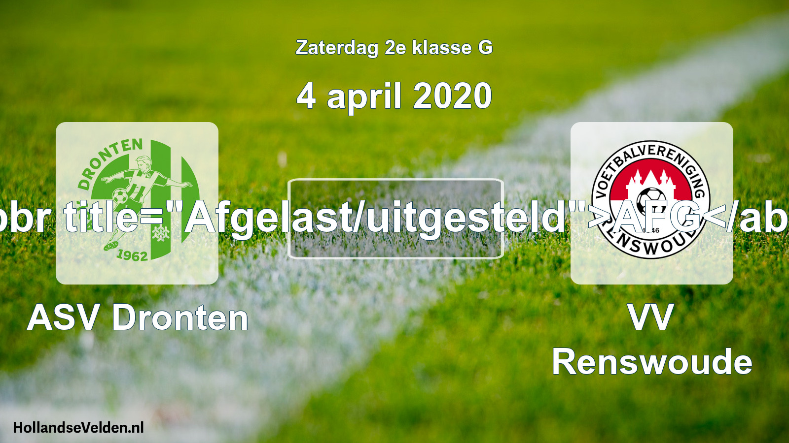 Scheduled Match: ASV Dronten - VV Renswoude (4 April 2020)