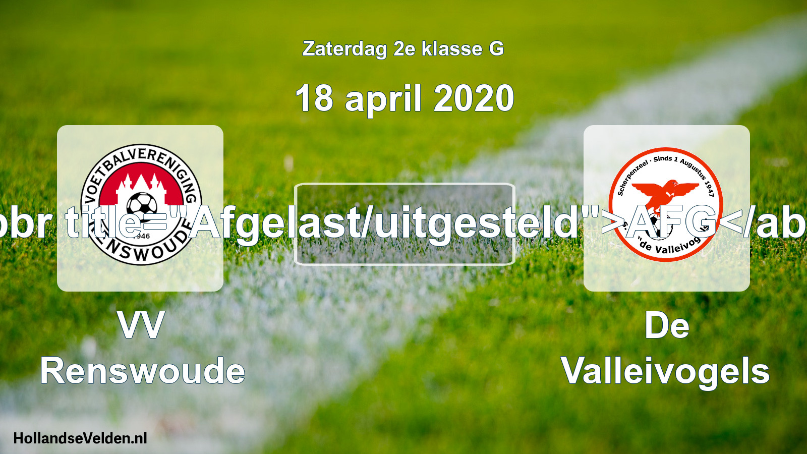 Scheduled Match: VV Renswoude - De Valleivogels (18 April 2020)