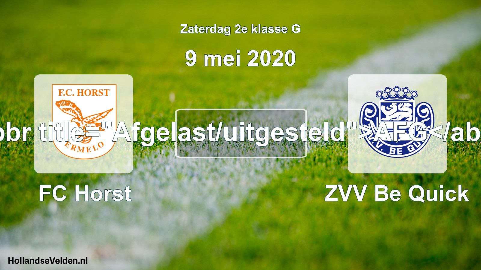 Scheduled Match: FC Horst - ZVV Be Quick (9 May 2020)