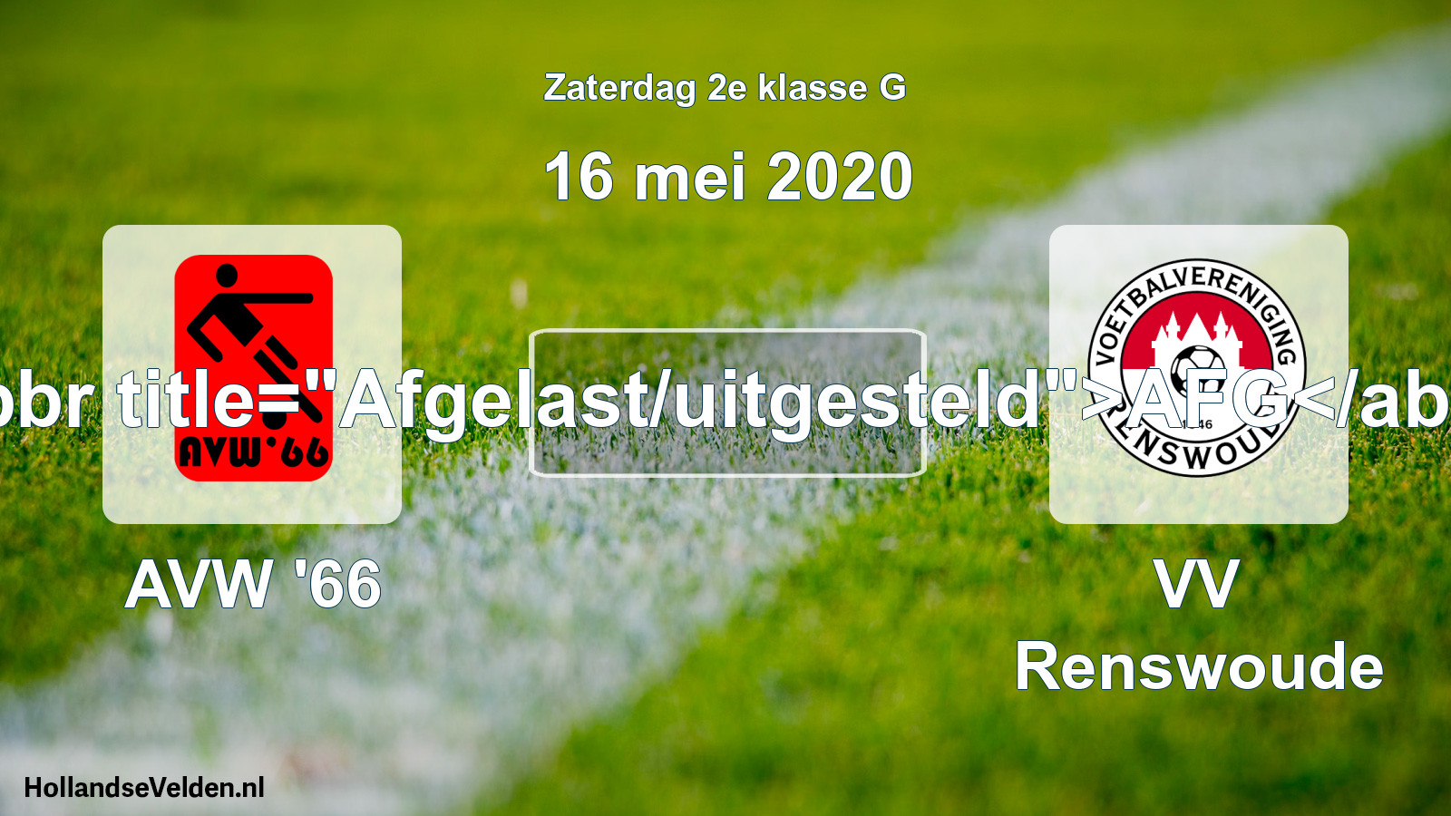 Scheduled Match: AVW '66 - VV Renswoude (16 May 2020)