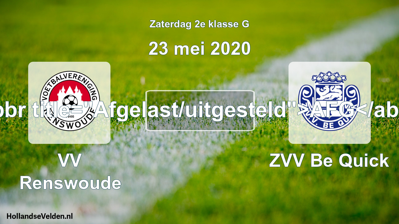 Scheduled Match: VV Renswoude - ZVV Be Quick (23 May 2020)