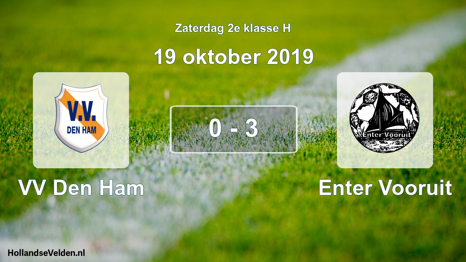 Total number of matches played: VV Den Ham - Enter Vooruit 0 - 3 (19 October 2019)