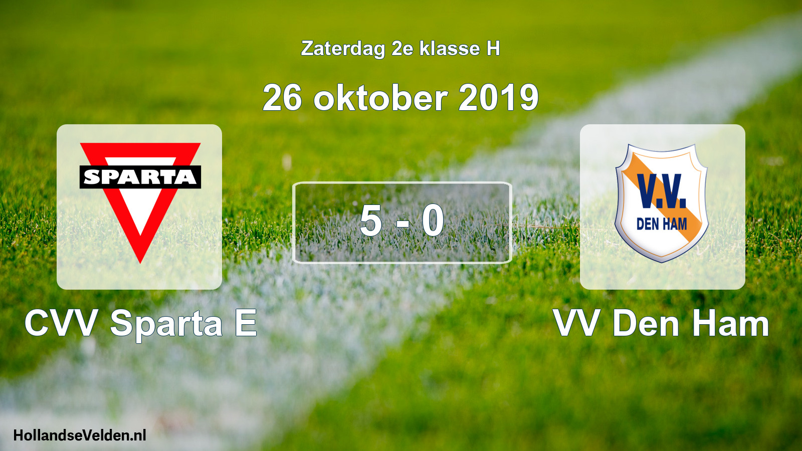 Total number of matches played: CVV Sparta E - VV Den Ham 5 - 0 (26 October 2019)