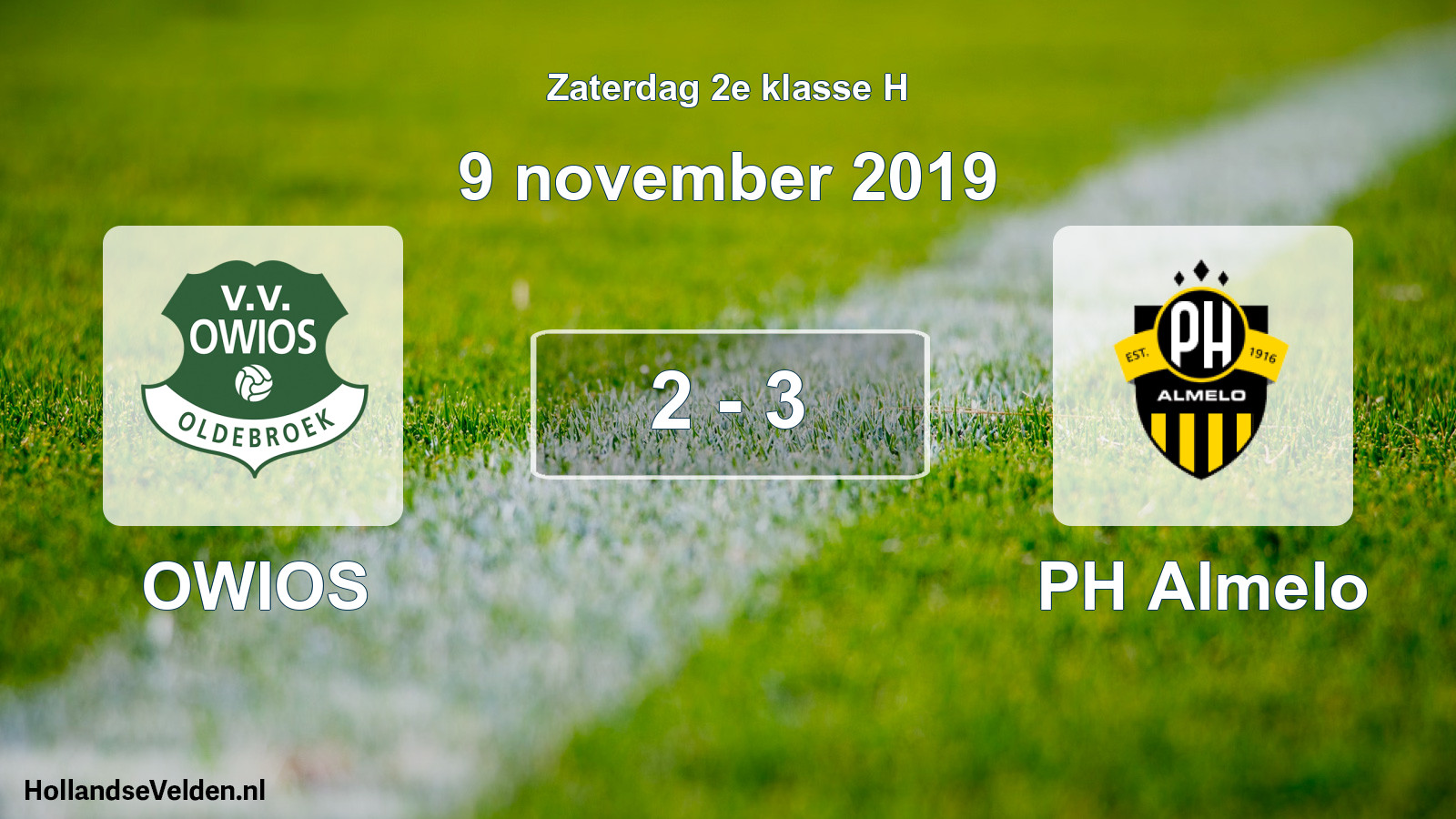 Total number of matches played: OWIOS - PH Almelo 2 - 3 (9 November 2019)