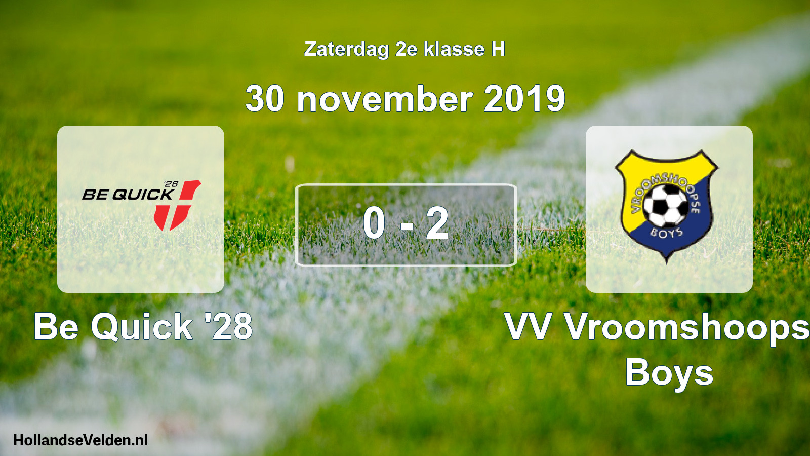 Total number of matches played: Be Quick '28 - VV Vroomshoopse Boys 0 - 2 (30 November 2019)