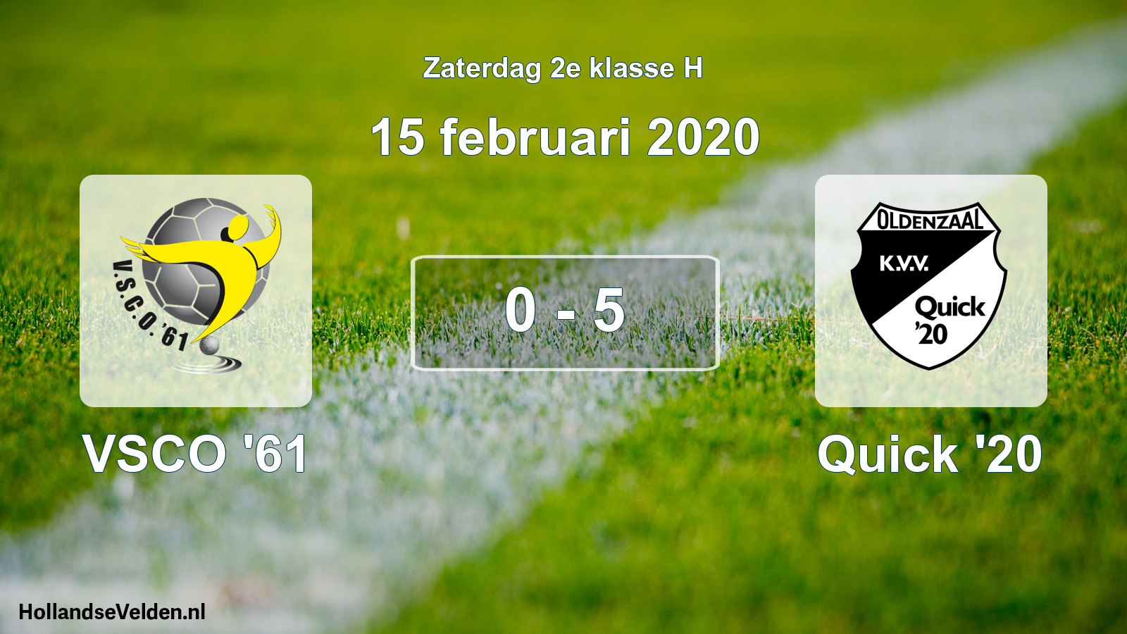 Total number of matches played: VSCO '61 - Quick '20 0 - 5 (15 February 2020)