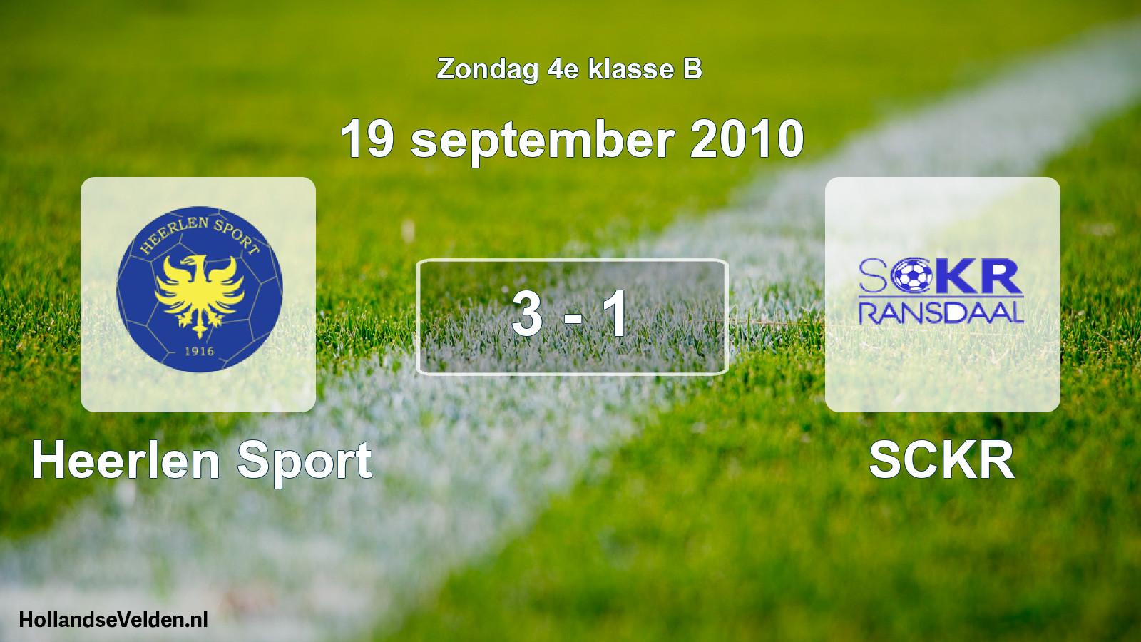 Total number of matches played: Heerlen Sport - SCKR 3 - 1 (19 September 2010)