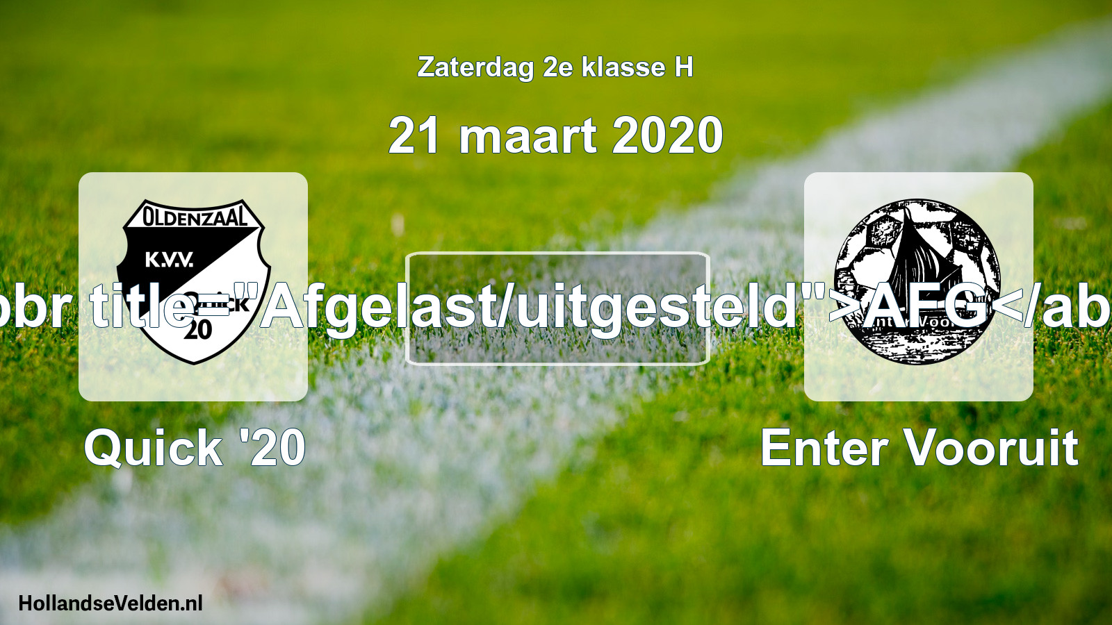 Scheduled Match: Quick '20 - Enter Vooruit (21 March 2020)