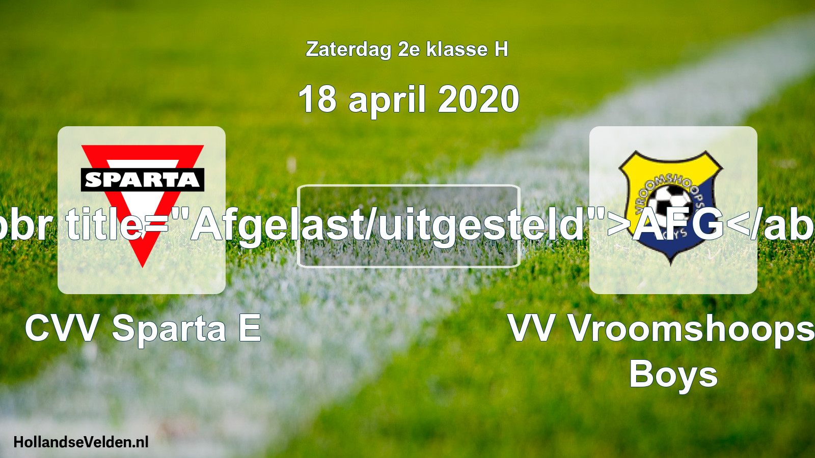 Scheduled Match: CVV Sparta E - VV Vroomshoopse Boys (18 April 2020)