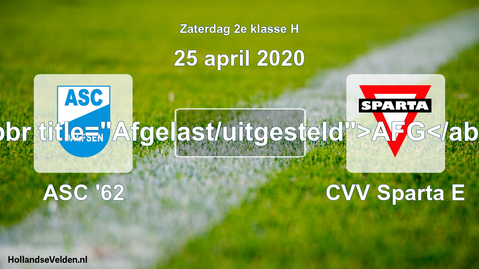 Scheduled Match: ASC '62 - CVV Sparta E (25 April 2020)