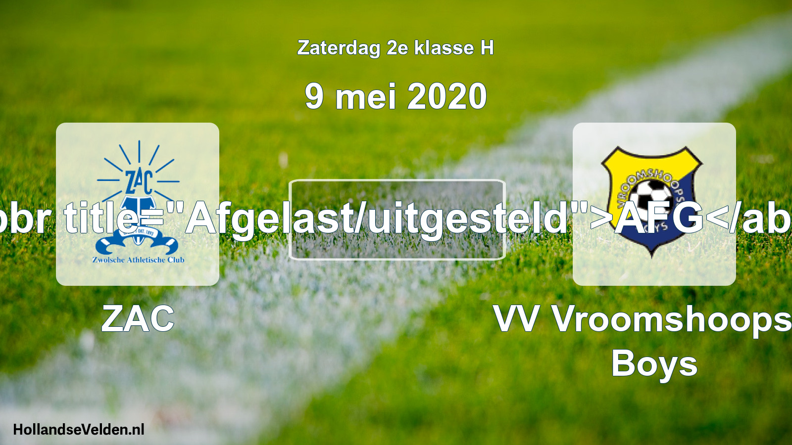 Scheduled Match: ZAC - VV Vroomshoopse Boys (9 May 2020)