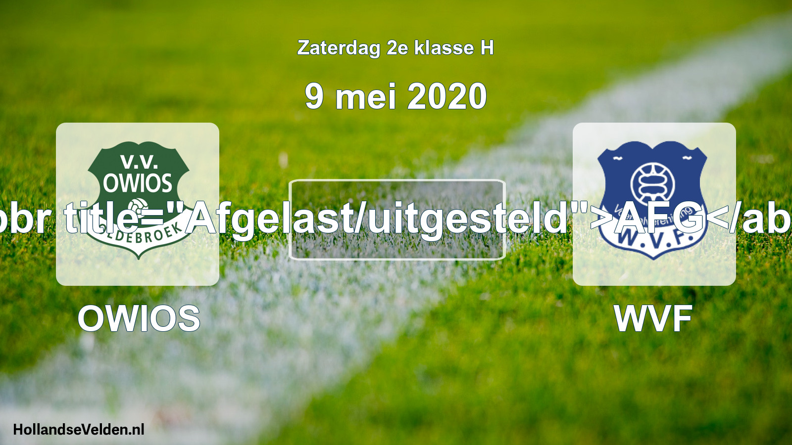 Scheduled Match: OWIOS - WVF (9 May 2020)