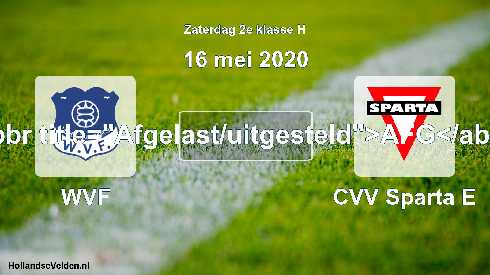Scheduled Match: WVF - CVV Sparta E (16 May 2020)