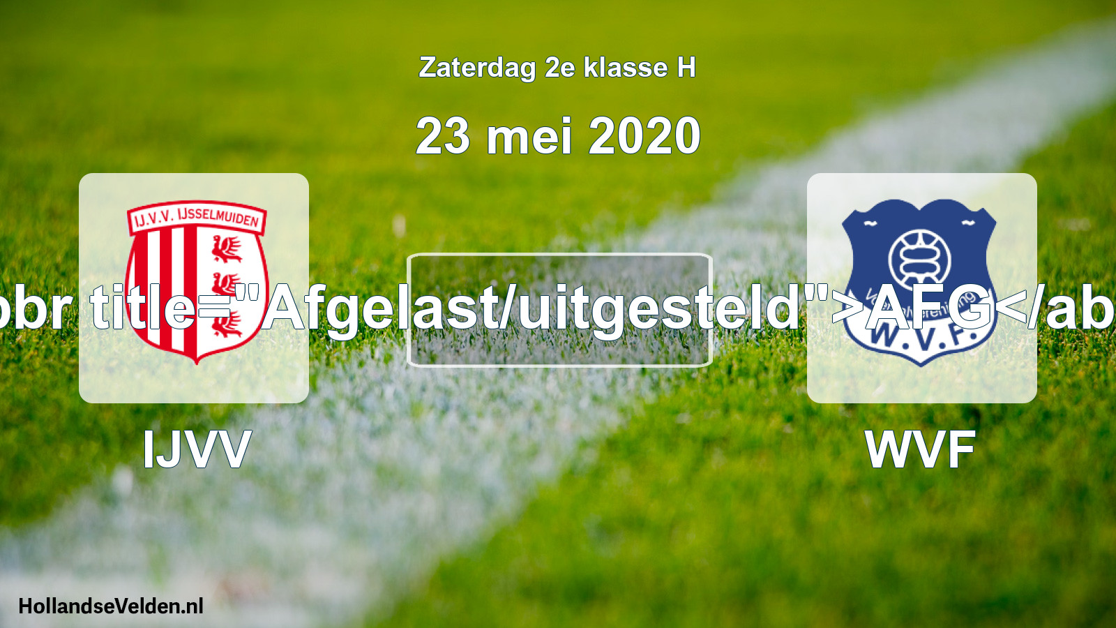 Scheduled Match: IJVV - WVF (23 May 2020)