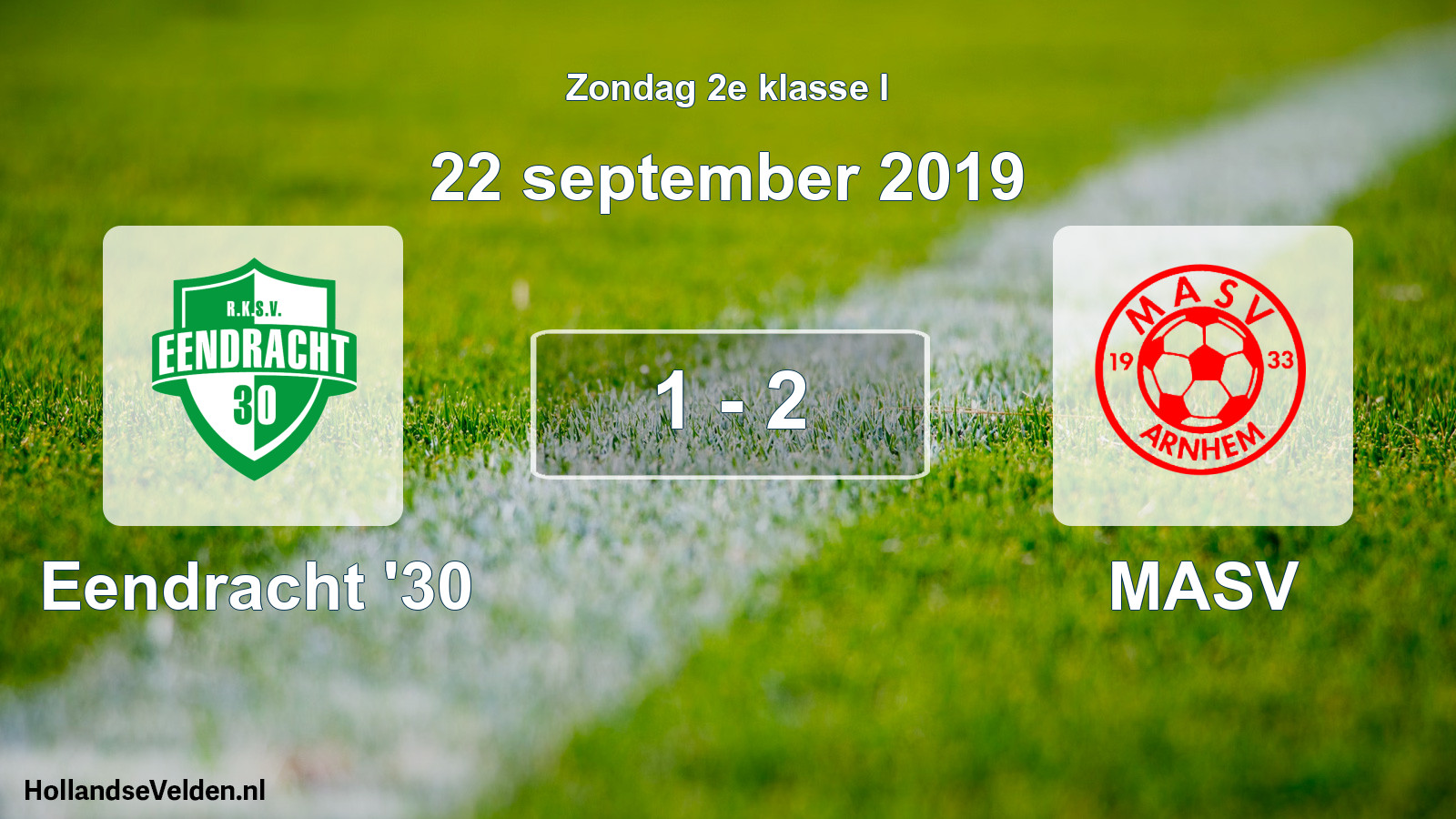 Total number of matches played: Eendracht '30 - MASV 1 - 2 (22 September 2019)