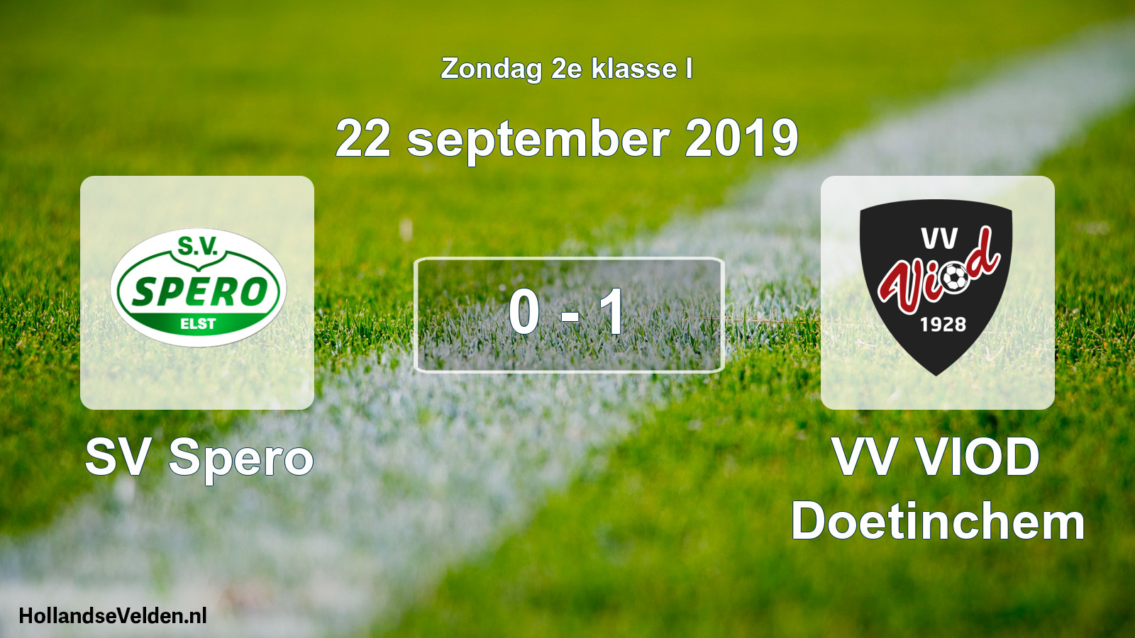 Total number of matches played: SV Spero - VV VIOD Doetinchem 0 - 1 (22 September 2019)