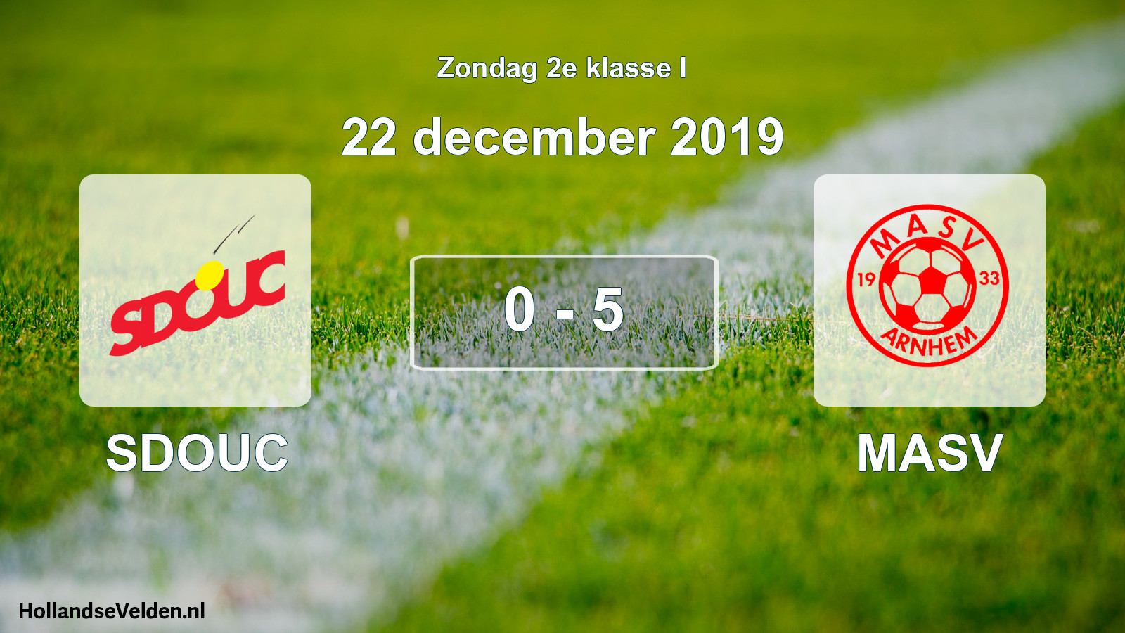 Total number of matches played: SDOUC - MASV 0 - 5 (22 December 2019)