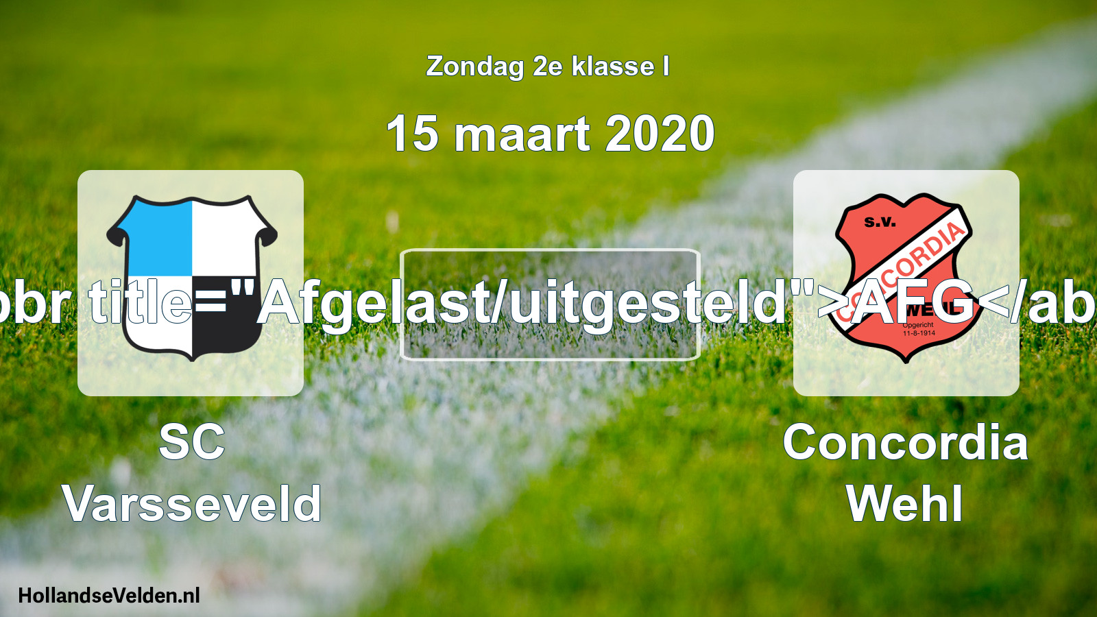 Scheduled Match: SC Varsseveld - Concordia Wehl (15 March 2020)