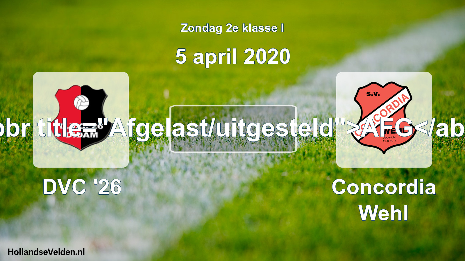 Scheduled Match: DVC '26 - Concordia Wehl (5 April 2020)