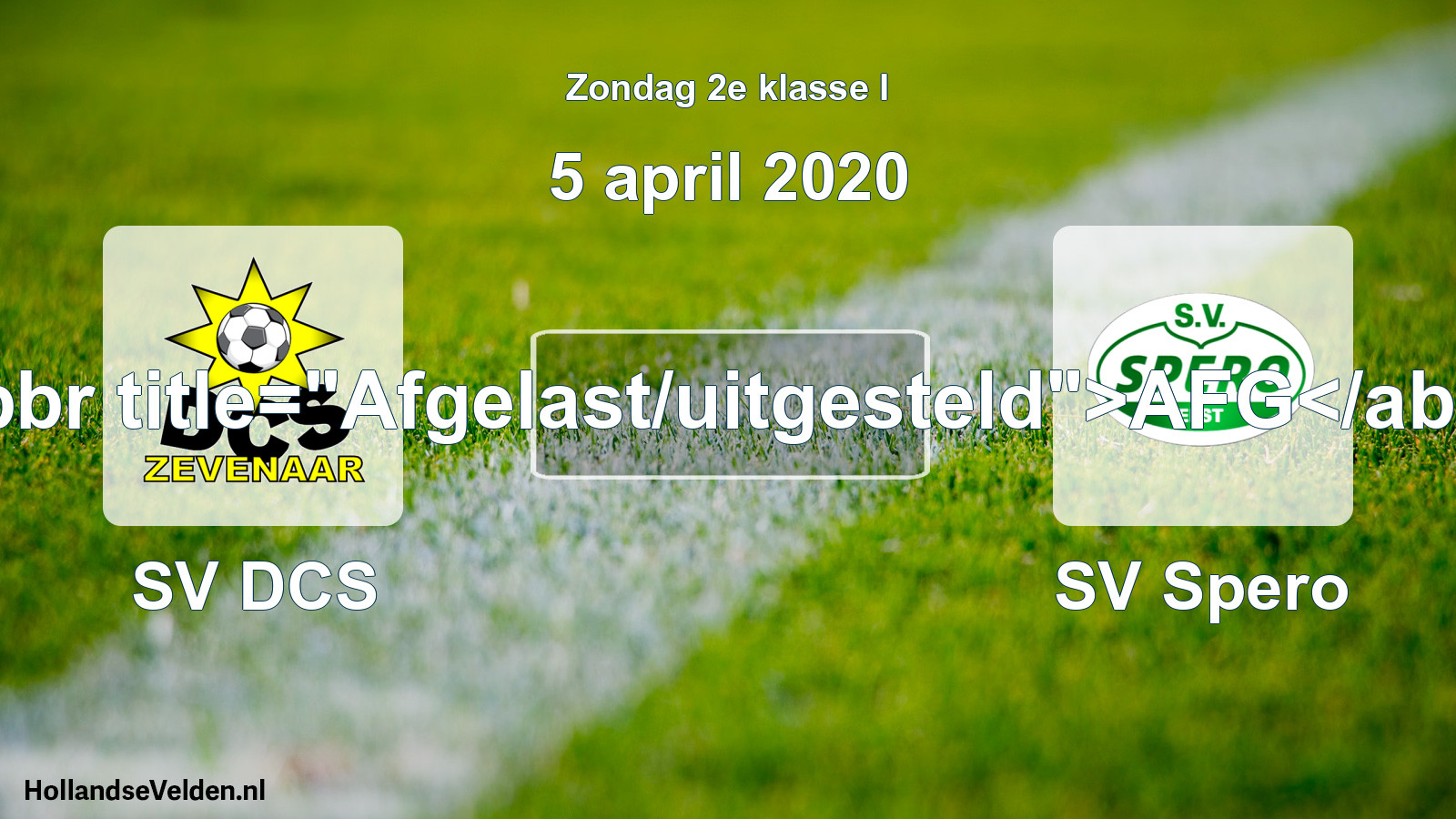 Scheduled Match: SV DCS - SV Spero (5 April 2020)