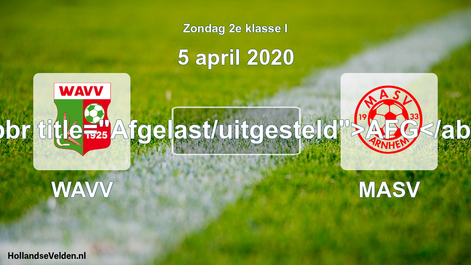 Scheduled Match: WAVV - MASV (5 April 2020)