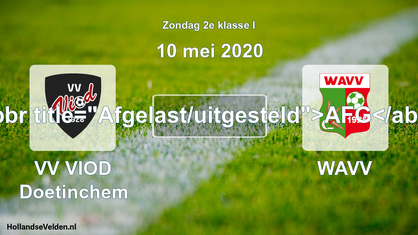 Scheduled Match: VV VIOD Doetinchem - WAVV (10 May 2020)