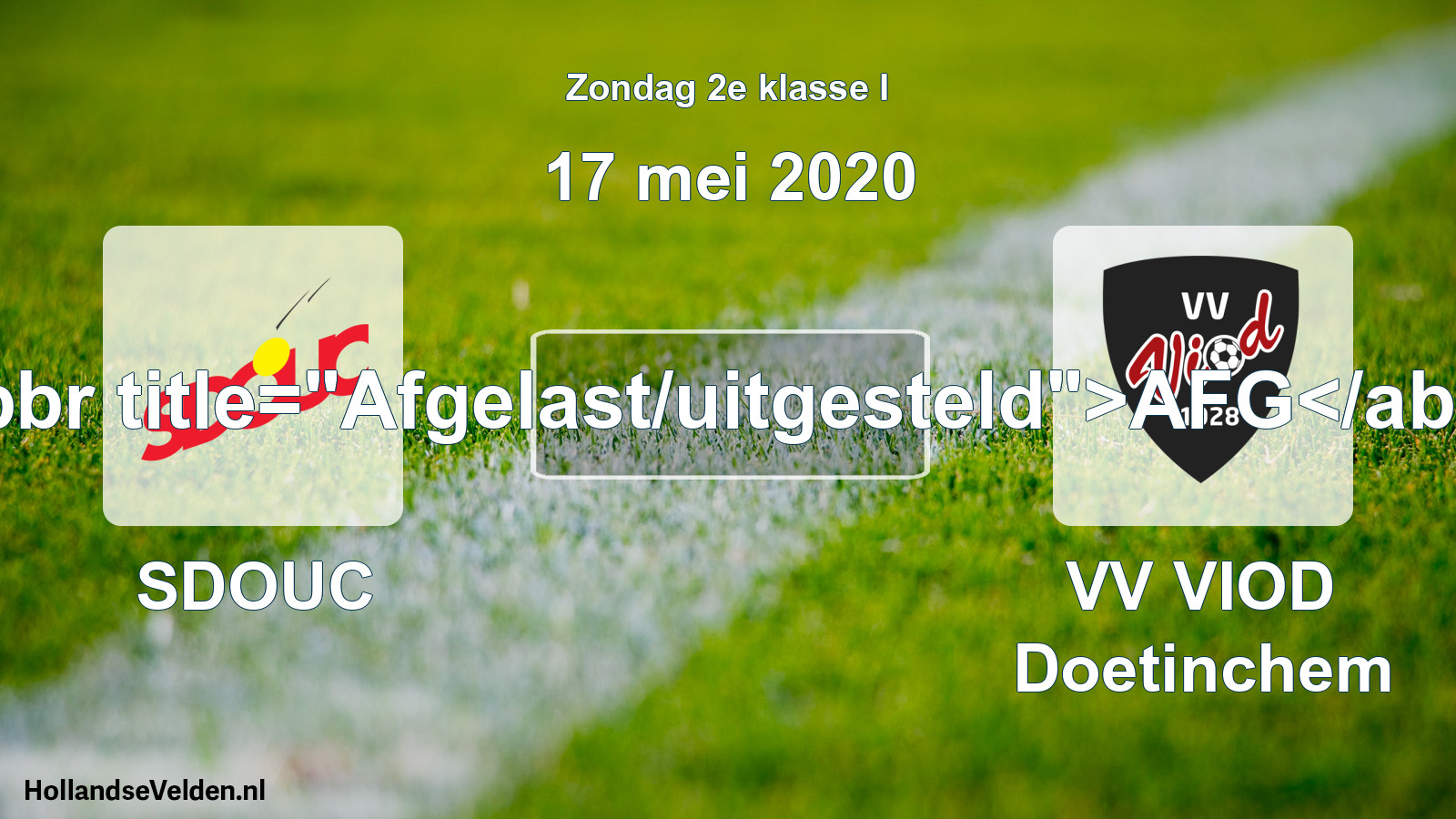Scheduled Match: SDOUC - VV VIOD Doetinchem (17 May 2020)