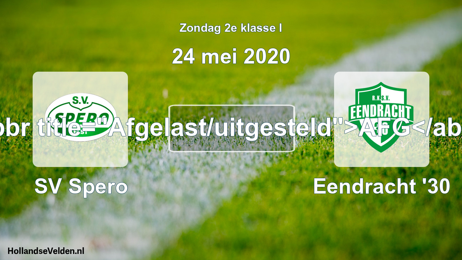 Scheduled Match: SV Spero - Eendracht '30 (24 May 2020)