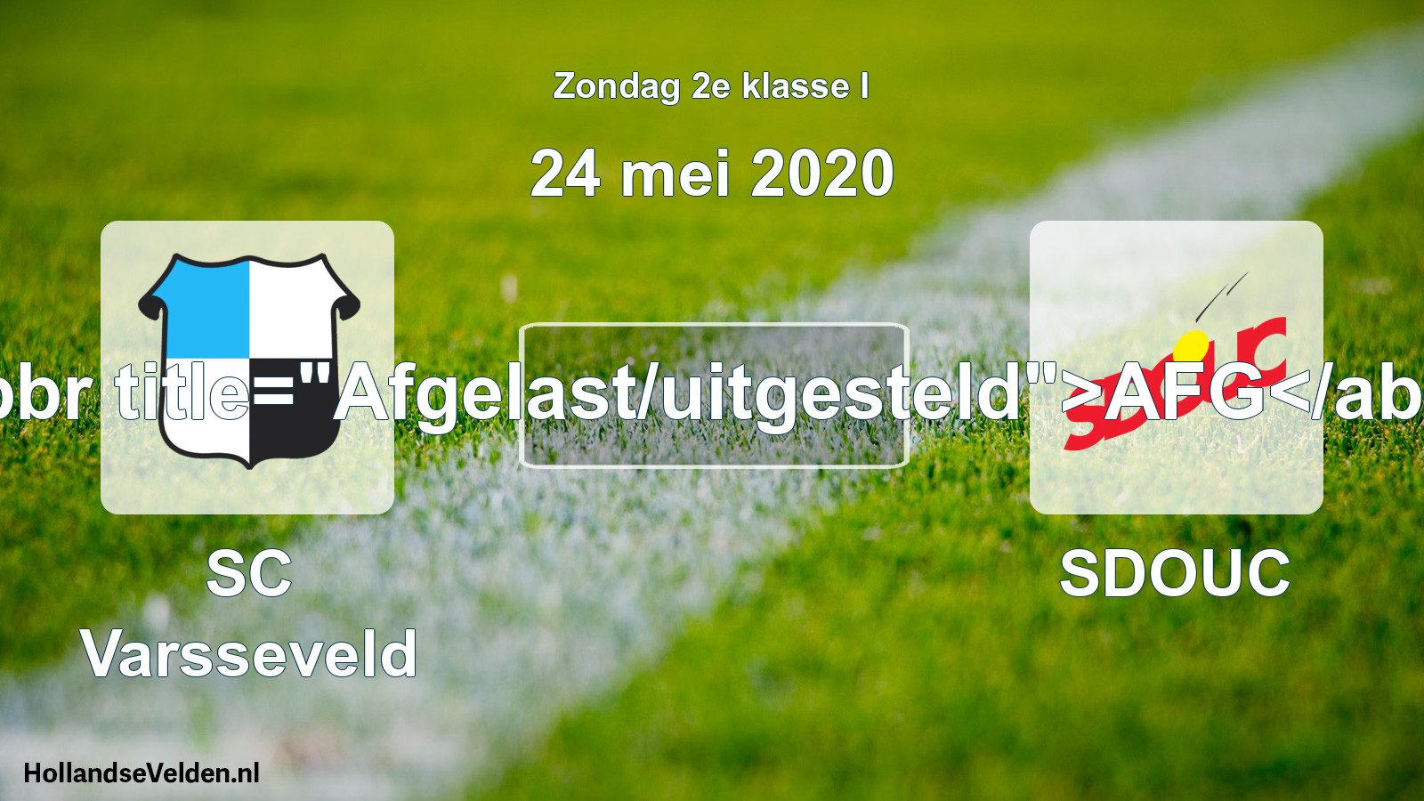 Scheduled Match: SC Varsseveld - SDOUC (24 May 2020)