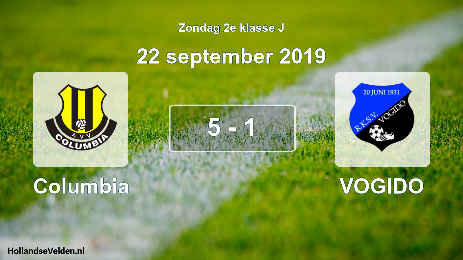 Total number of matches played: Columbia - VOGIDO 5 - 1 (22 September 2019)