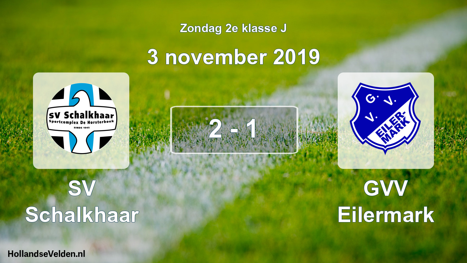 Total number of matches played: SV Schalkhaar - GVV Eilermark 2 - 1 (3 November 2019)