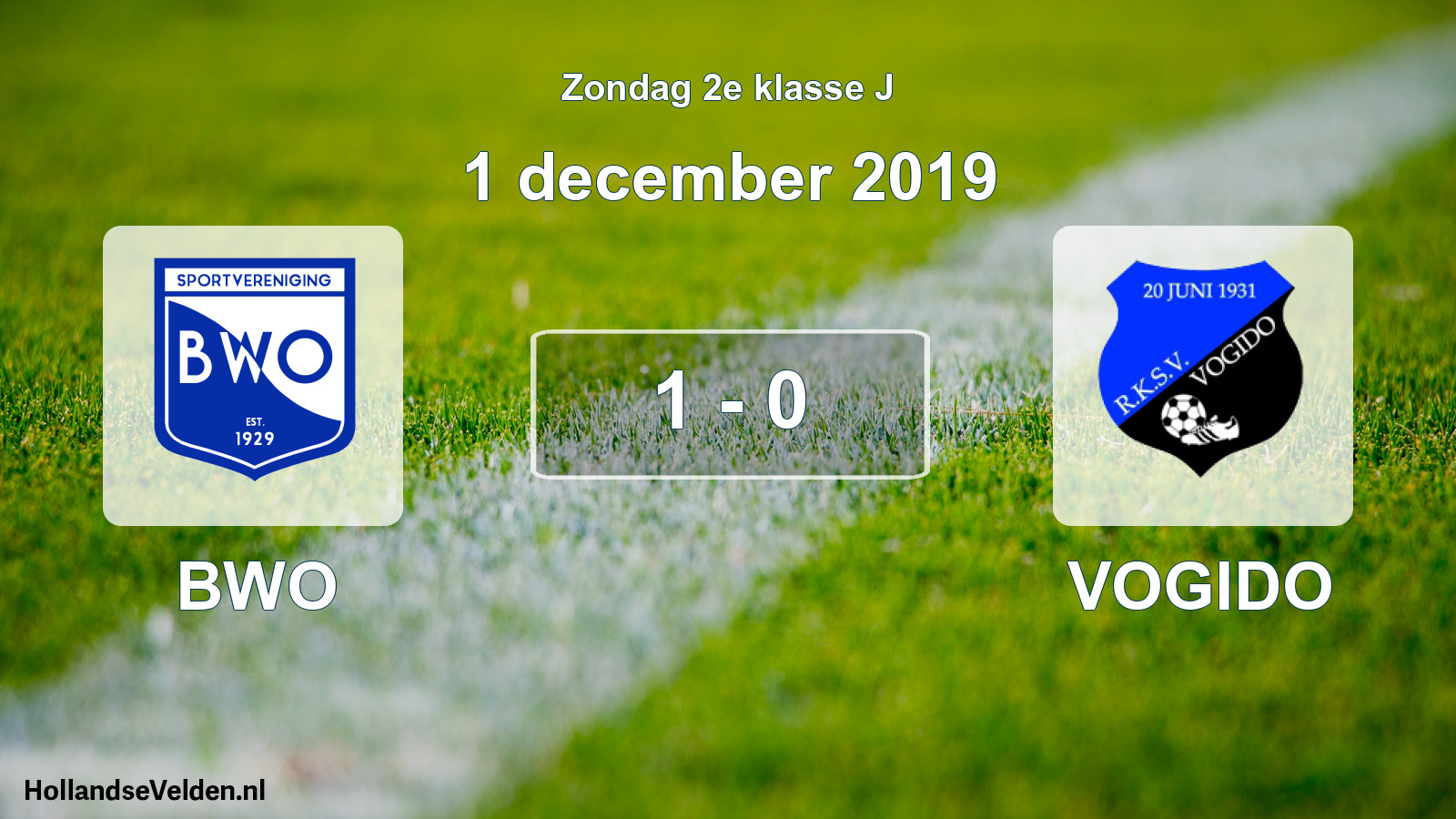 Total number of matches played: BWO - VOGIDO 1 - 0 (1 December 2019)