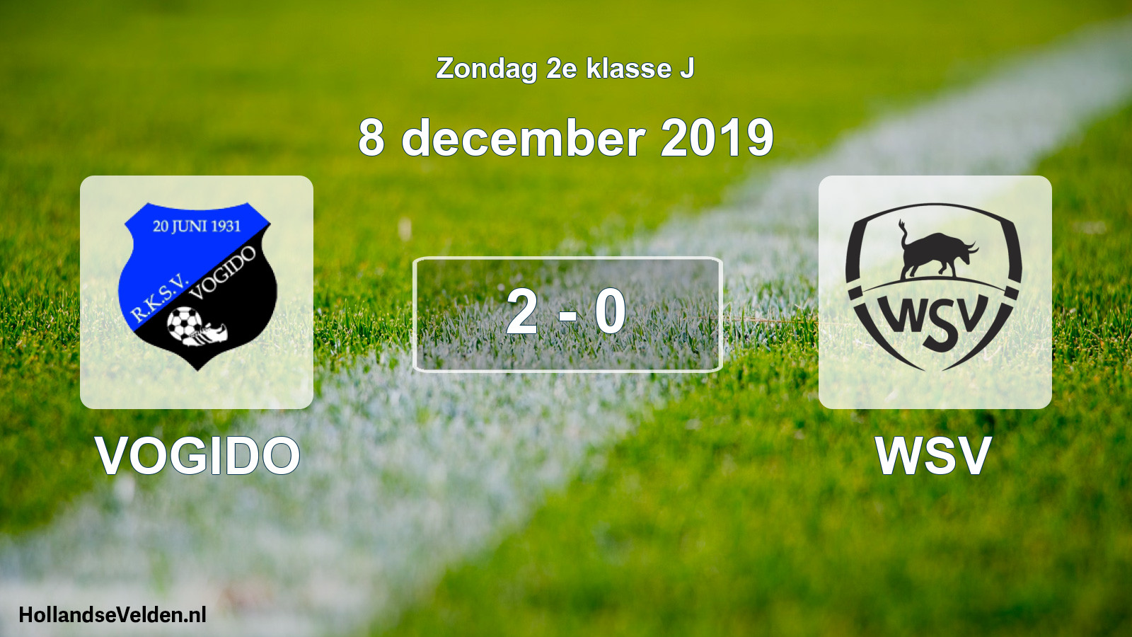 Total number of matches played: VOGIDO - WSV 2 - 0 (8 December 2019)