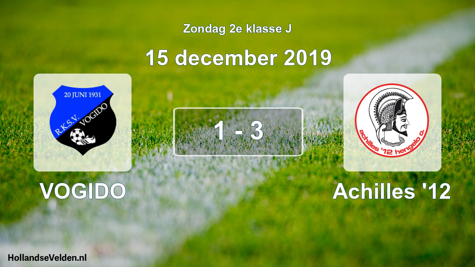 Total number of matches played: VOGIDO - Achilles '12 1 - 3 (15 December 2019)