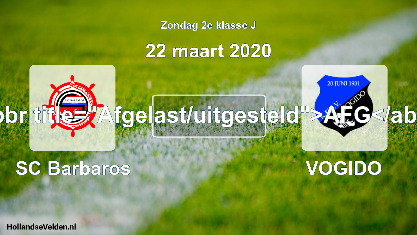 Scheduled Match: SC Barbaros - VOGIDO (22 March 2020)