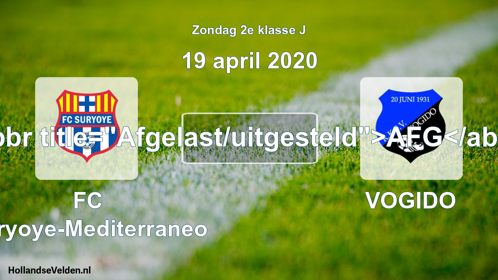 Scheduled Match: FC Suryoye-Mediterraneo - VOGIDO (19 April 2020)