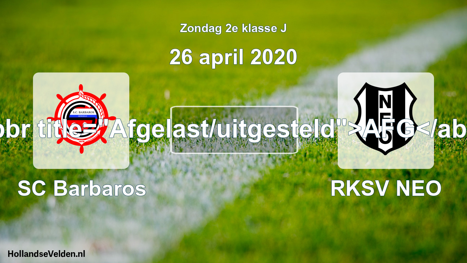 Scheduled Match: SC Barbaros - RKSV NEO (26 April 2020)