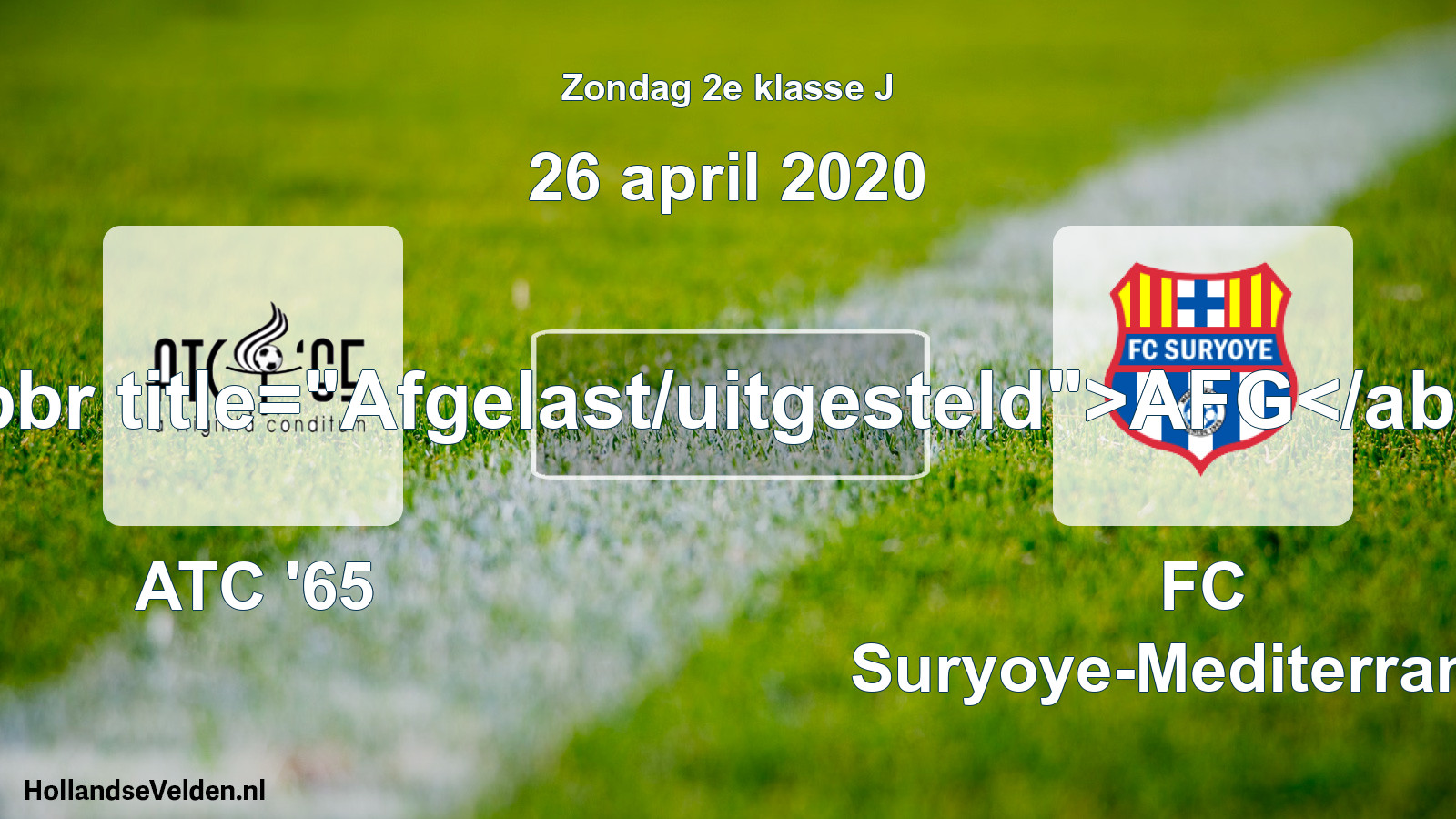 Scheduled Match: ATC '65 - FC Suryoye-Mediterraneo (26 April 2020)