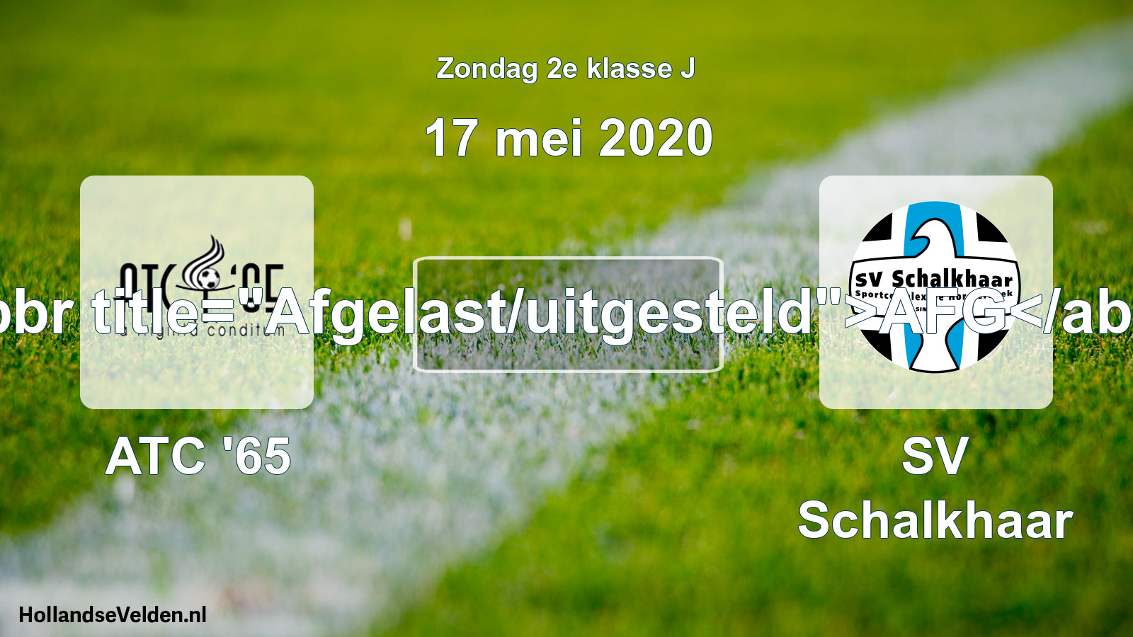 Scheduled Match: ATC '65 - SV Schalkhaar (17 May 2020)