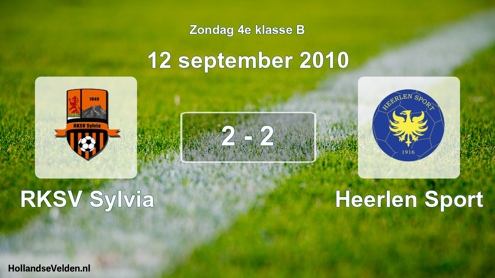 Total number of matches played: RKSV Sylvia - Heerlen Sport 2 - 2 (12 September 2010)