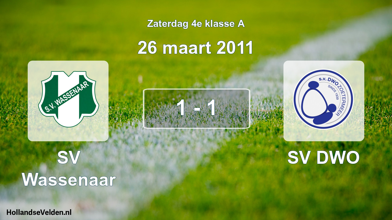 Total number of matches played: SV Wassenaar - SV DWO 1 - 1 (26 March 2011)