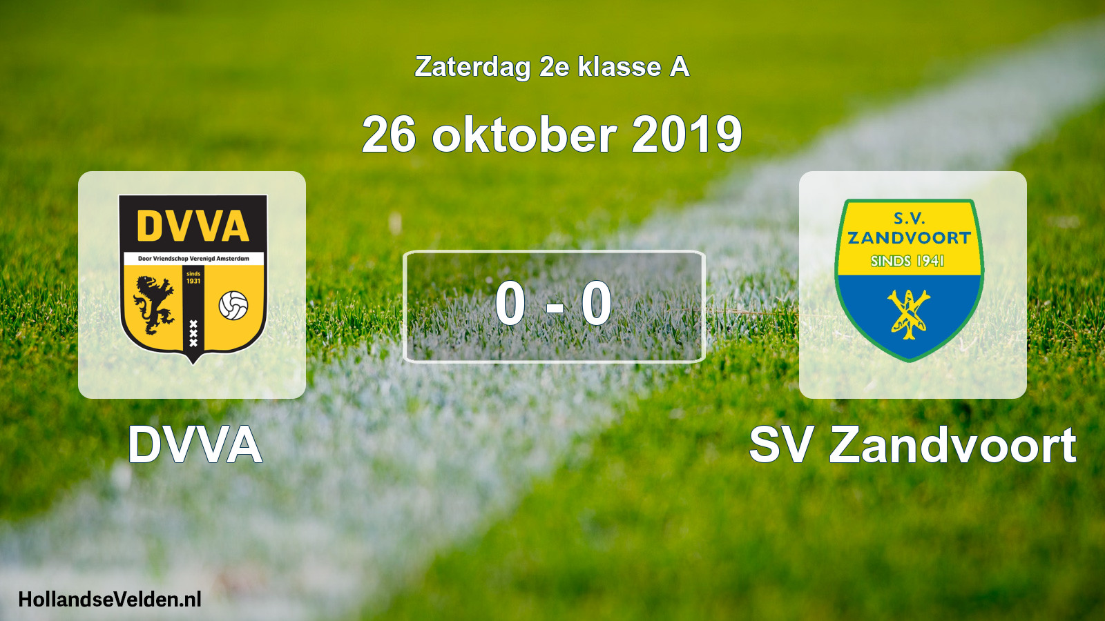 Total number of matches played: DVVA - SV Zandvoort 0 - 0 (26 October 2019)