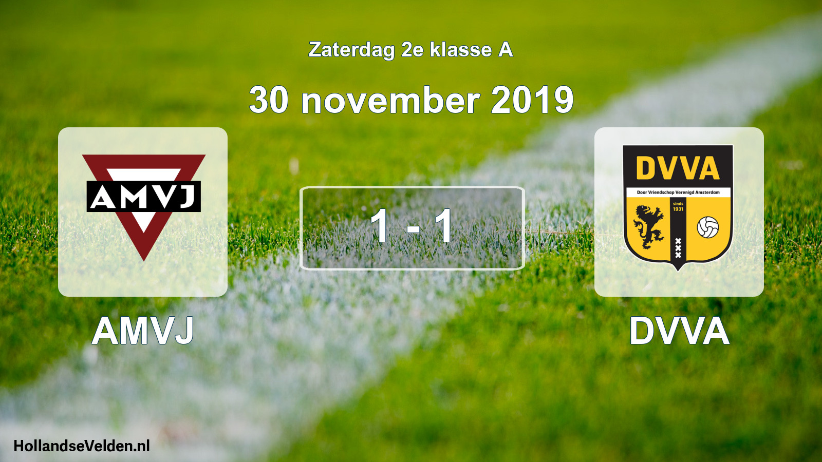 Total number of matches played: AMVJ - DVVA 1 - 1 (30 November 2019)