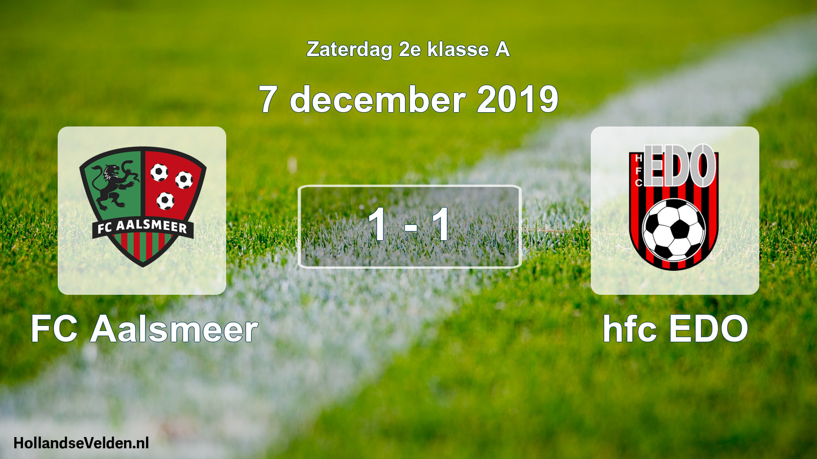 Total number of matches played: FC Aalsmeer - hfc EDO 1 - 1 (7 December 2019)